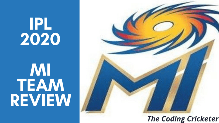 IPL 2020 Team Review :&nbsp;MI